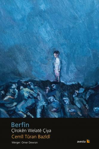 Berfîn Çîrokên Welatê Çîya