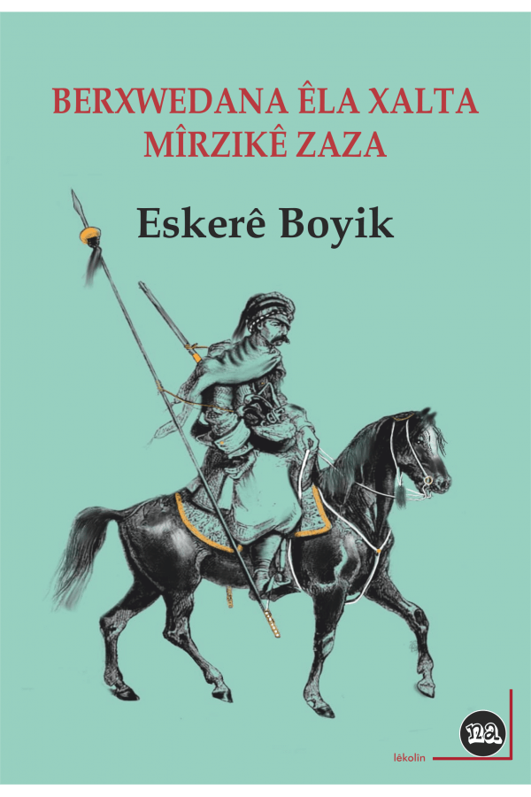 Berxwedana Êla Xalta Mîrzikê Zaza