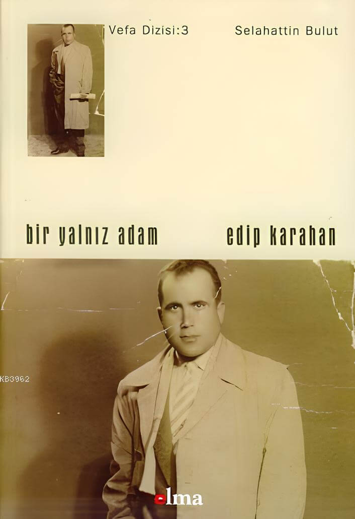 Bir Yalnız Adam-Edip Karahan