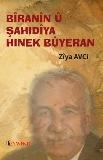 Bîranîn û Şahidîya Hinek Bûyeran