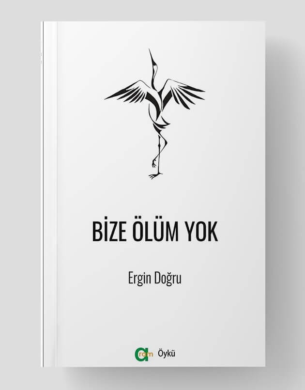Bize Ölüm Yok