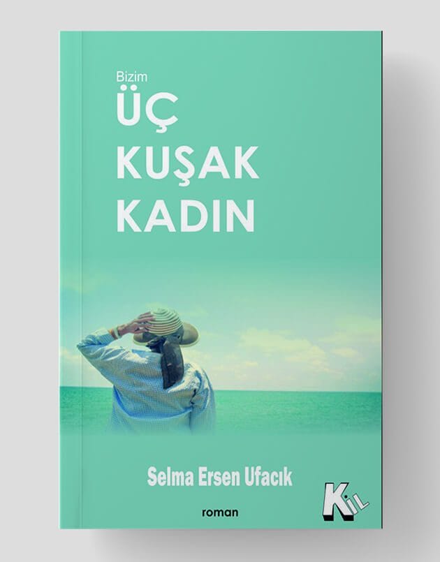 Üç Kuşak Kadın
