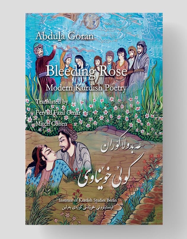 Blutige Rose (Goran) – Moderne kurdische Dichtung