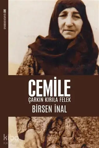 Cemile Çarkın Kırıla Felek