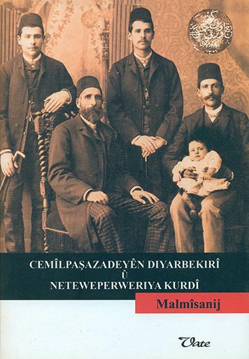 Cemîlpaşazadeyên Diyarbekirî û Neteweperweriya Kurdî
