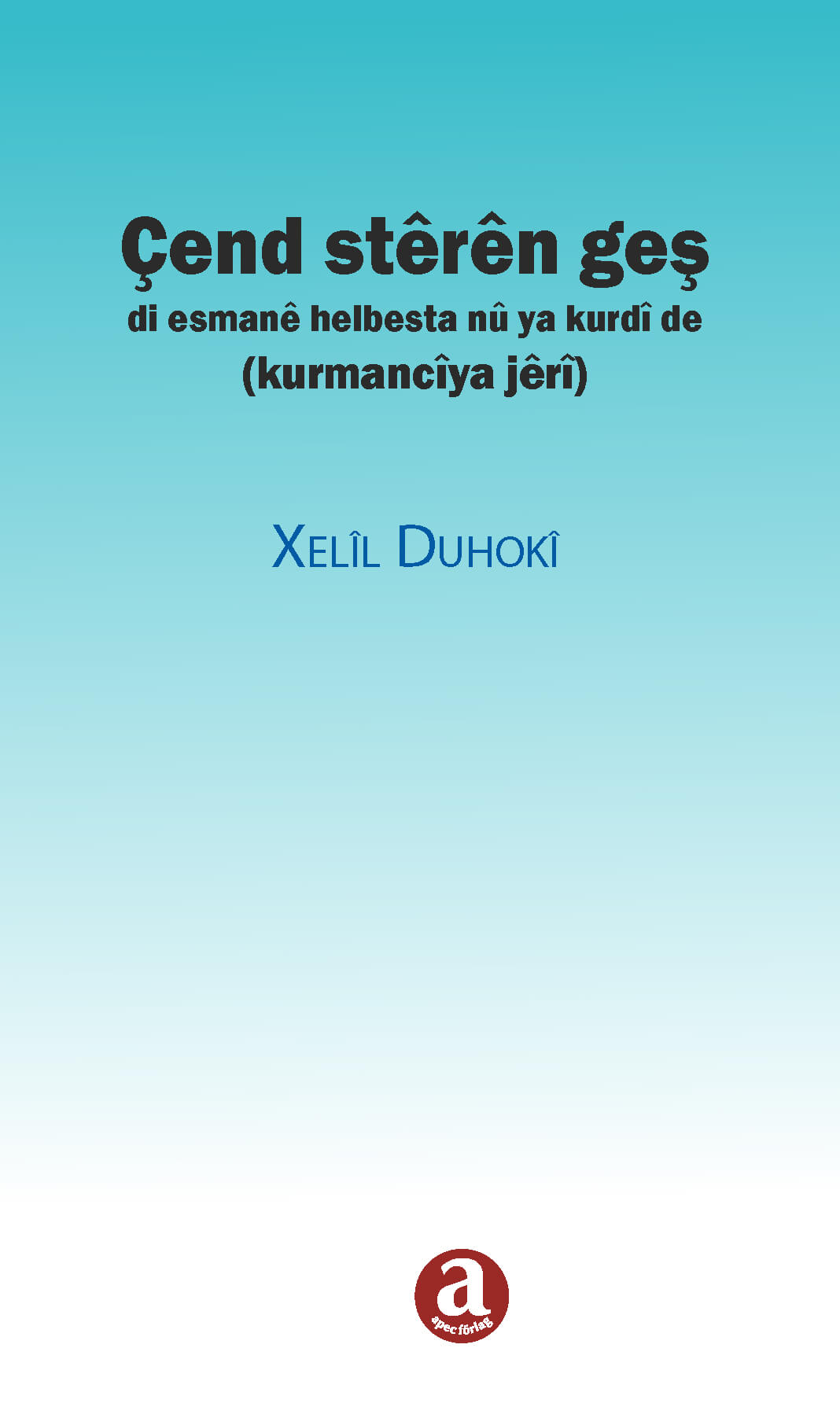 Çend Stêrên Geş