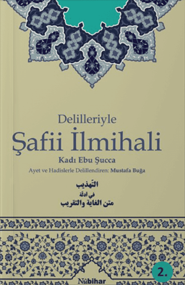 Delilleri İle Şafii İlmihali
