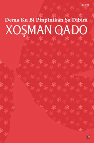 Dema Ku Bi Pinpinîkan Şa Dibim