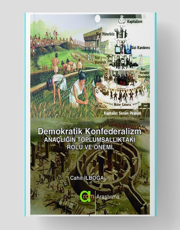 Konfederalîzma Demokratîk: Cih û Rola Dayiktiyê di Civakîbûnê de