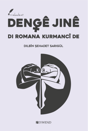 Dengê Jinê Di Romana Kurmancî De