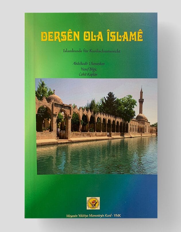 DERS ISLAM E Islamkunde für den Kurdischunterricht