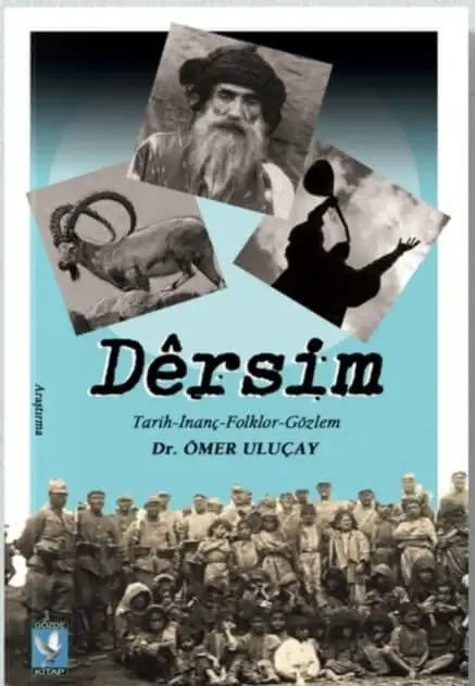Dêrsim (Tarih Inanç Folklor Gözlem)