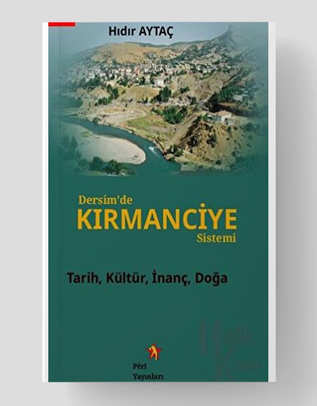 Dersim'de Kırmanciye Sistemi