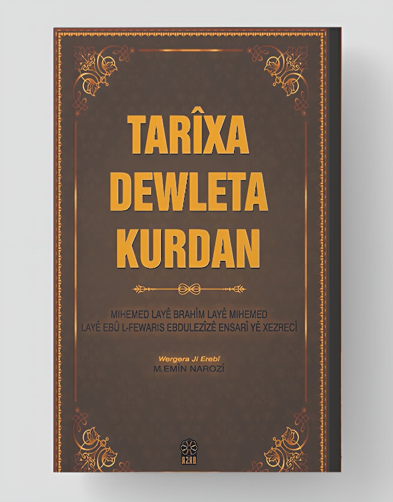 Tarîxa Dewleta Kurdan (özel basım)