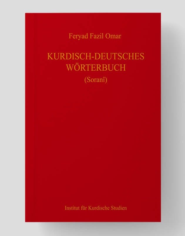 Kurdisch-Deutsches Wörterbuch (Zentralkurdisch/Sorani)