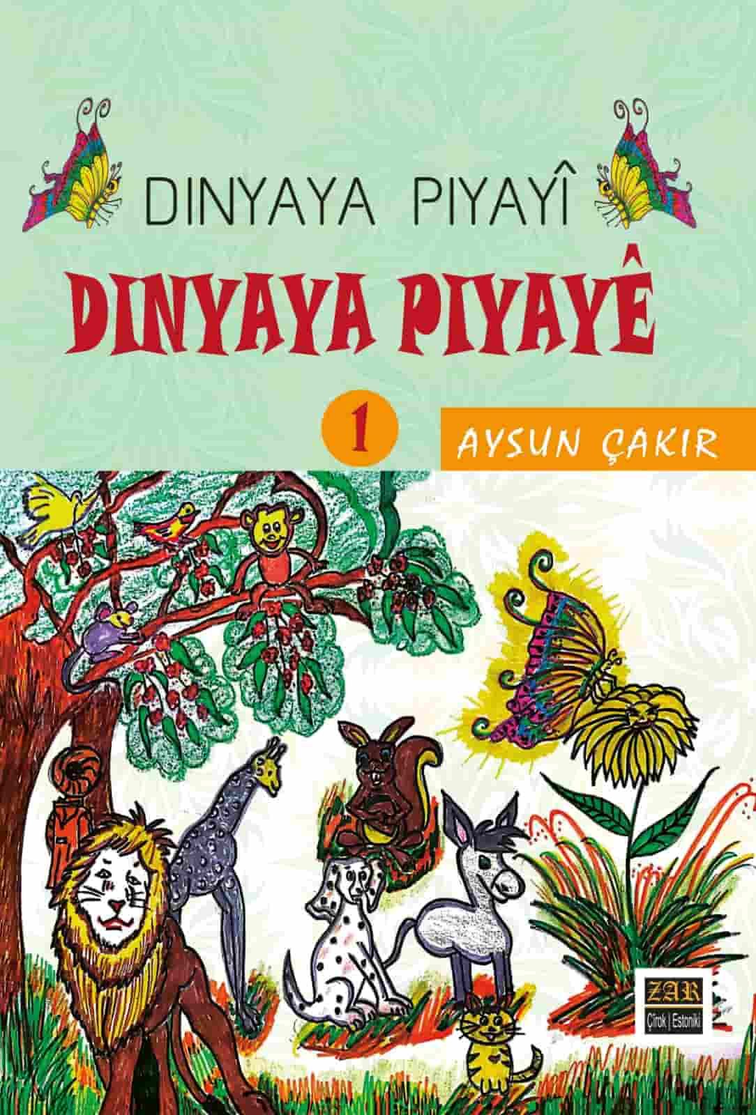 Dinyaya Piyayî Dinyaya Piyayê - 1