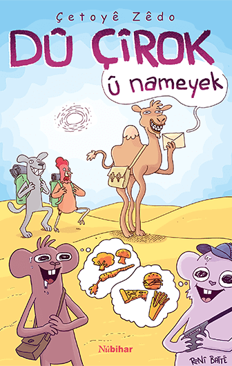 Du Çîrok û Nameyek