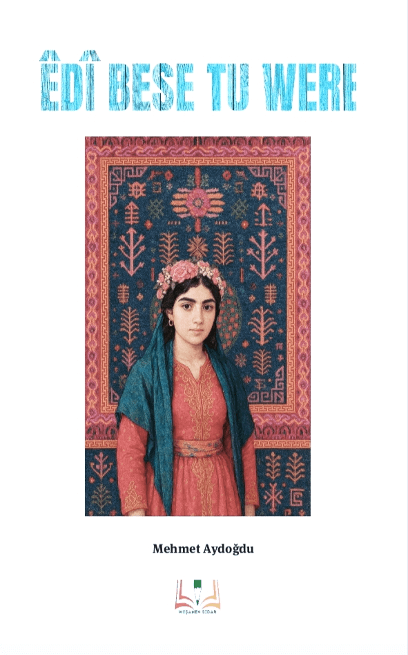 Êdî Bese Tu Were