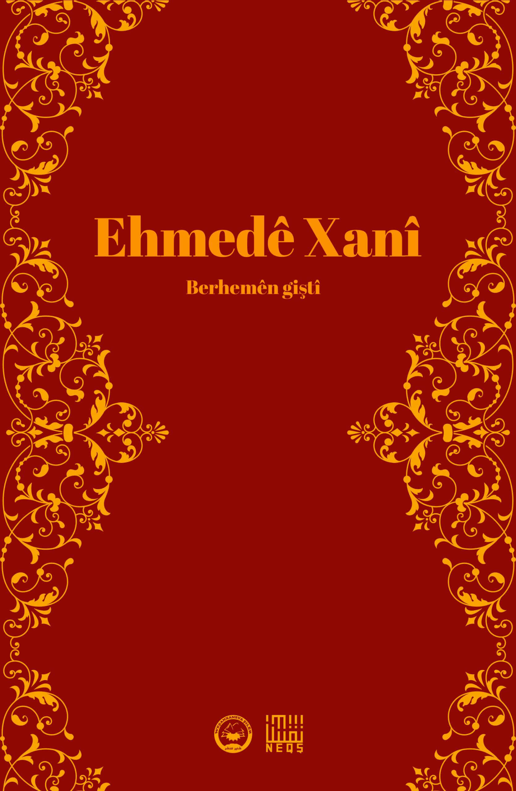 Ehmedê  Xanî  Berhemên  Giştî