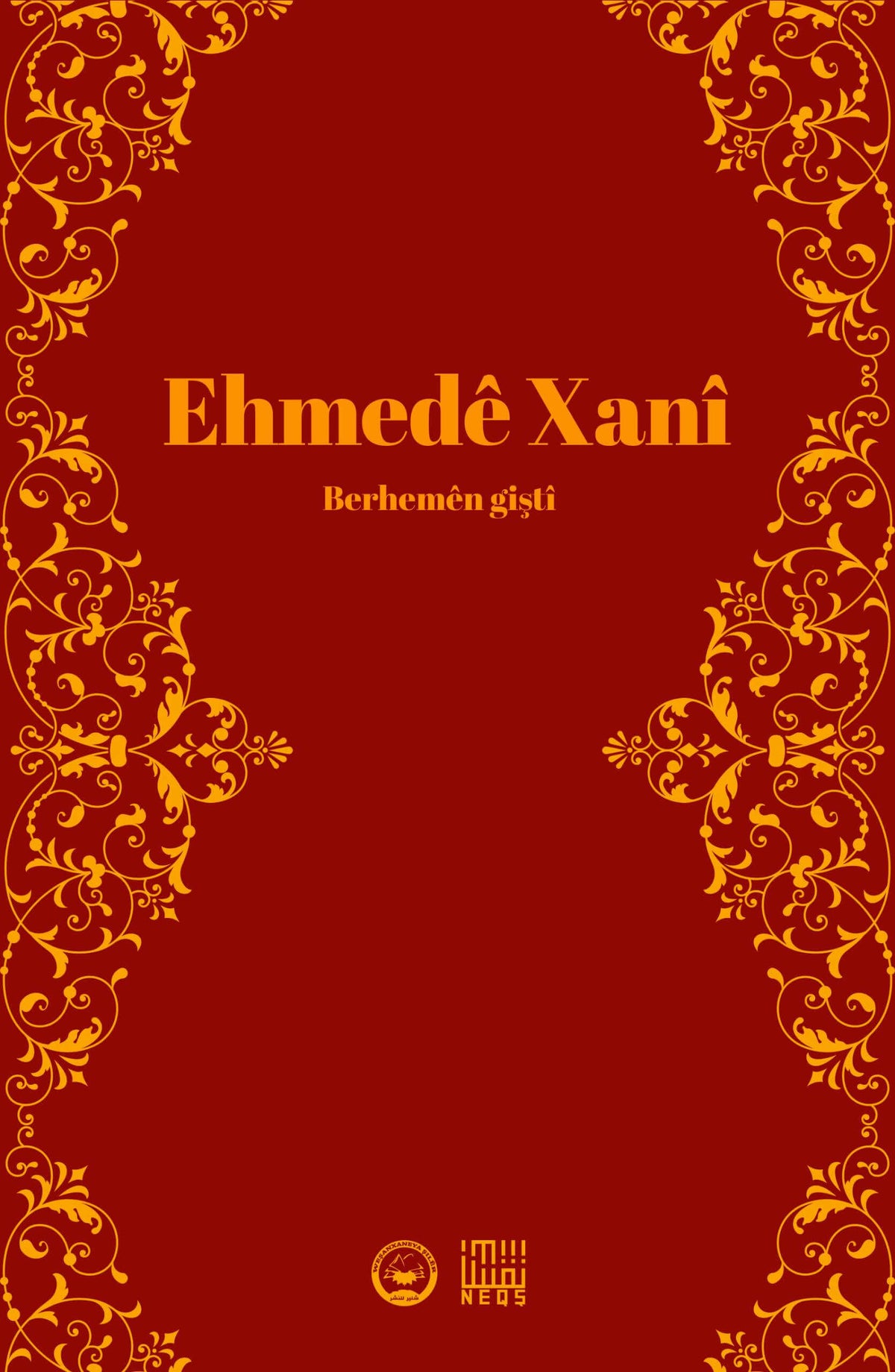 Ehmedê  Xanî  Berhemên  Giştî