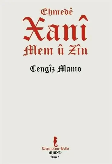 Ehmedê Xanî - Mem û Zîn