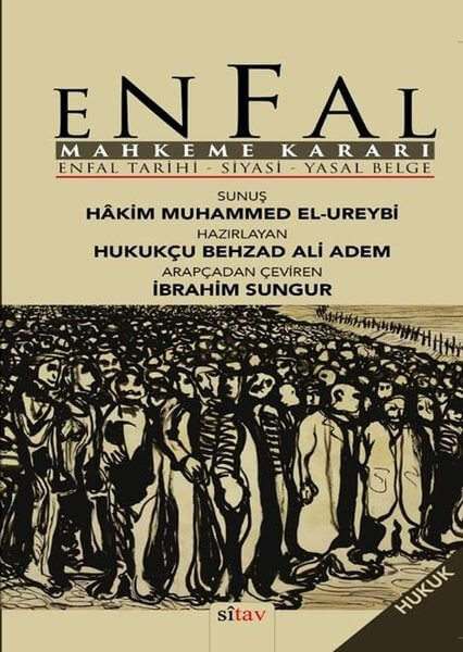 Enfal Mahkeme Kararı-Enfal Tarihi-Siyasi- Yasal Belge