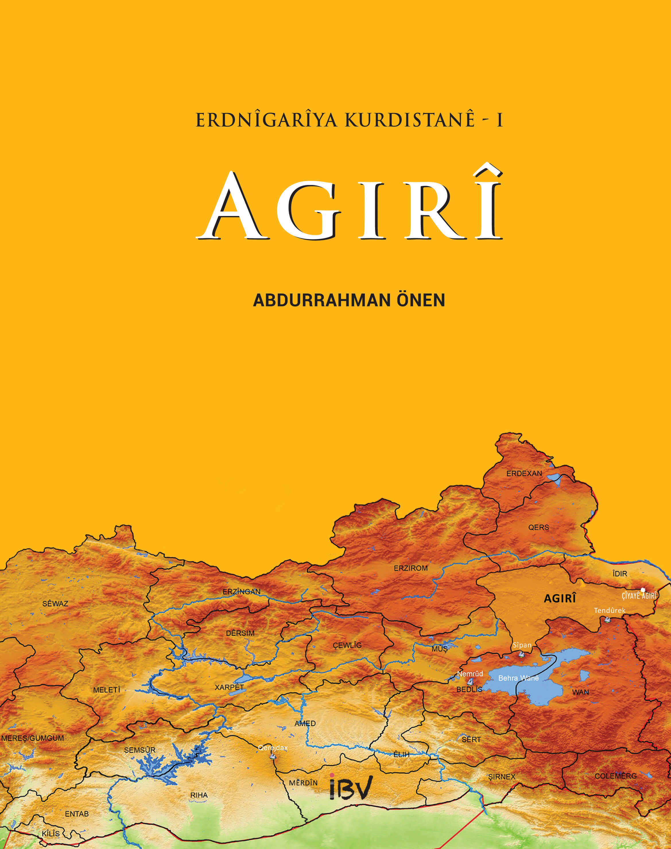 Erdnîgarîya Kurdistanê - AGIRÎ