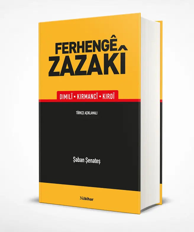 Ferhengê Zazakî [Dimilî, Kirmancî, Kirdî] Türkçe Açıklamalı