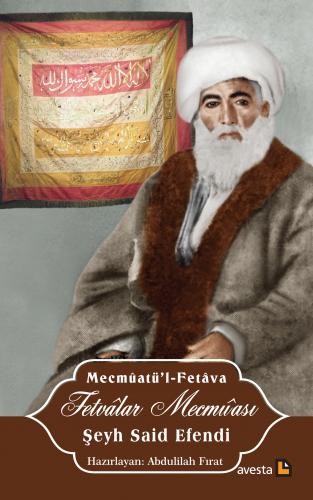 Fetvalar Mecmuası Şeyh Said Efendi