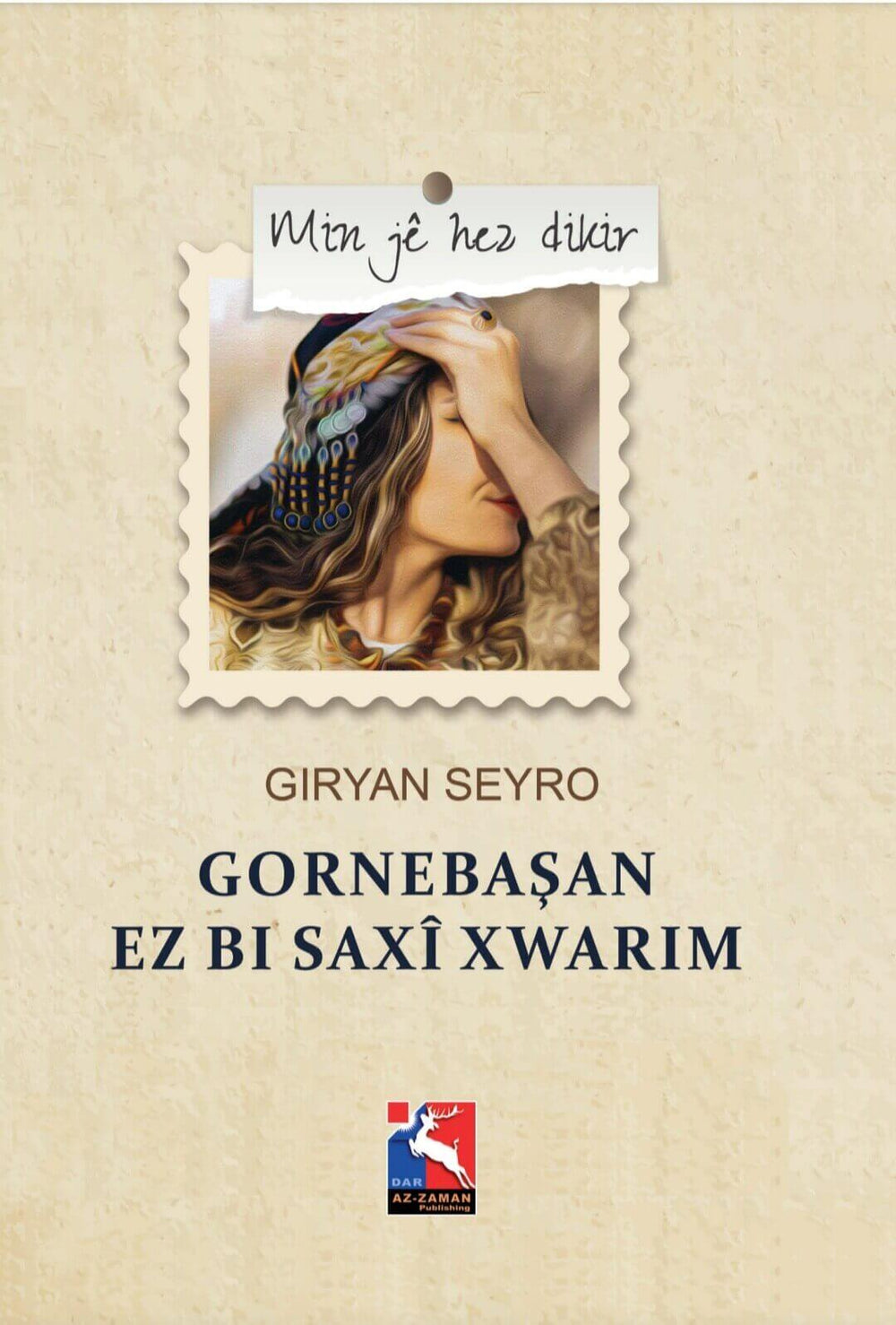 Gornebaşan Ez Bi Saxî Xwarim
