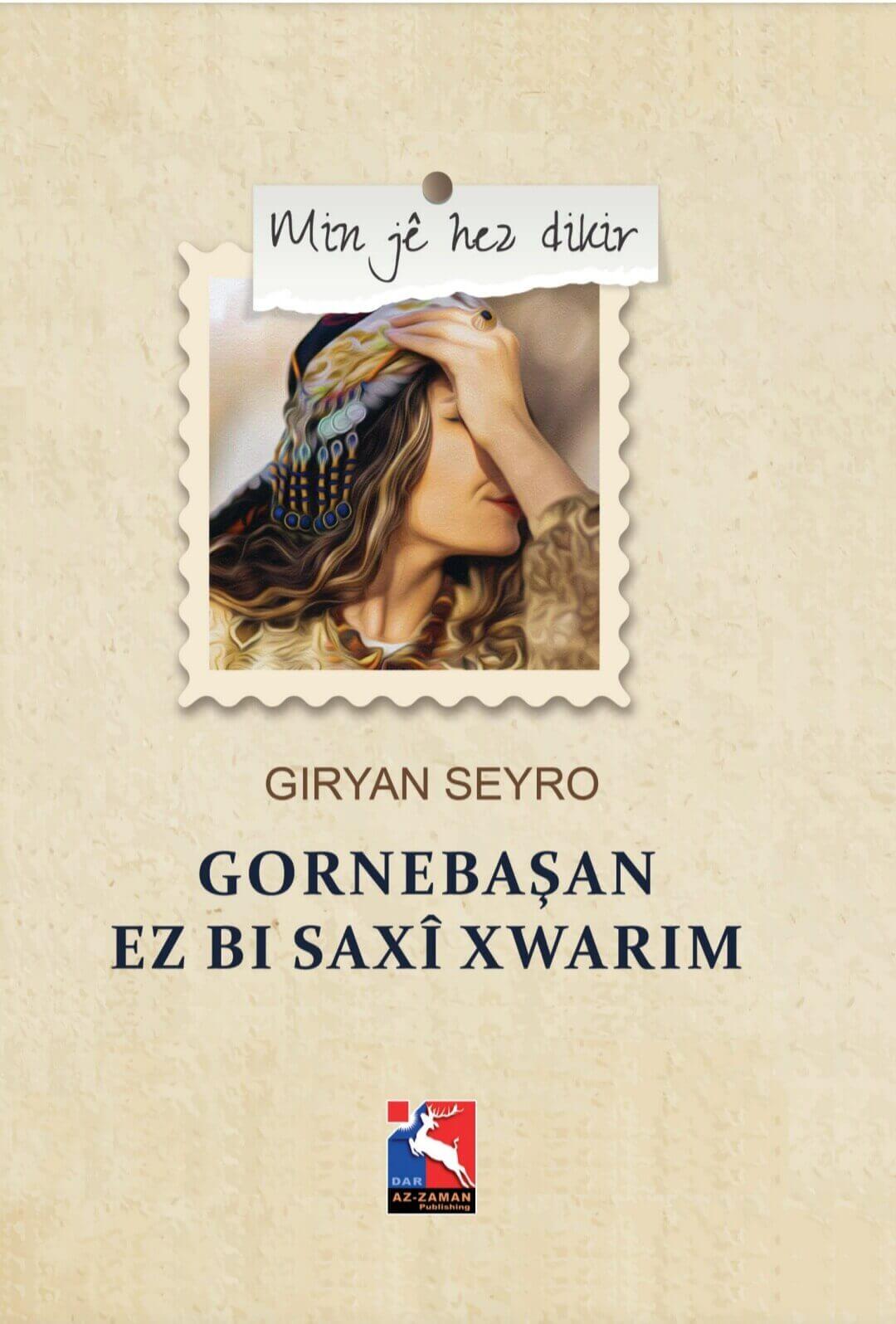 Gornebaşan Ez Bi Saxî Xwarim