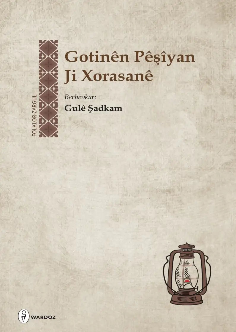 Gotinên Pêşîyan Ji Xorasanê