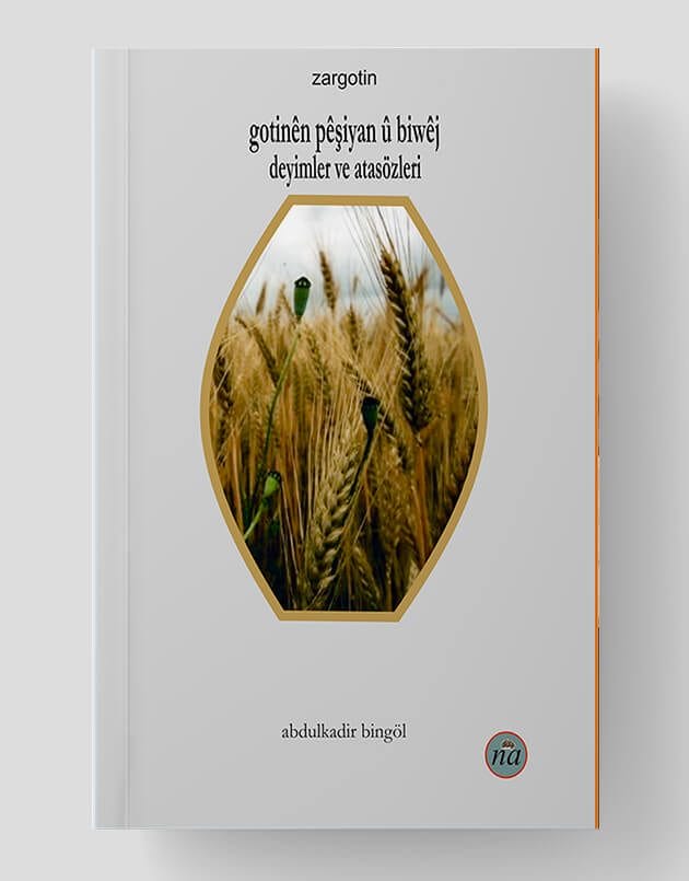 Gotinên Pêşiyan û Bêwij