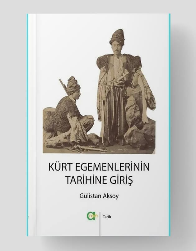 Kürt Egemenlerinin Tarihine Giriş