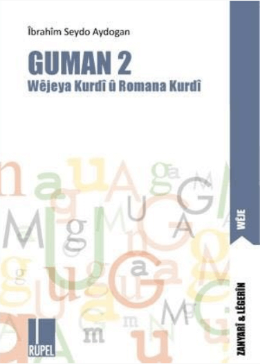 Guman 2-Wêjeya Kurdî û Romana Kurdî