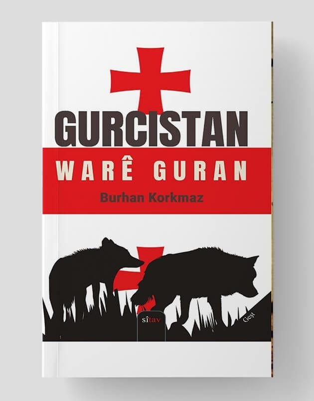 Gurcistan Warê Guran - Burhan Korkmaz