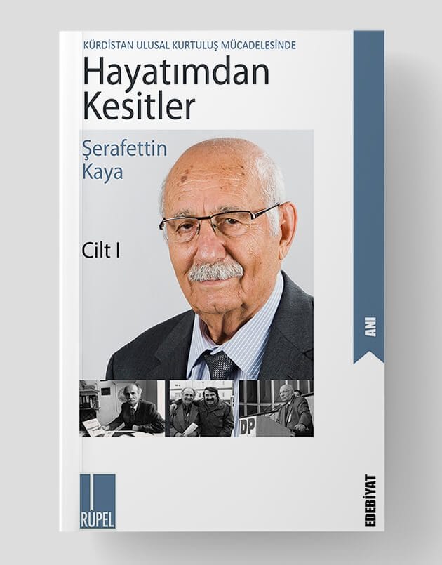 Kürdistan Ulusal Kurtuluş Mücadelesinde – Hayatımdan Kesitler