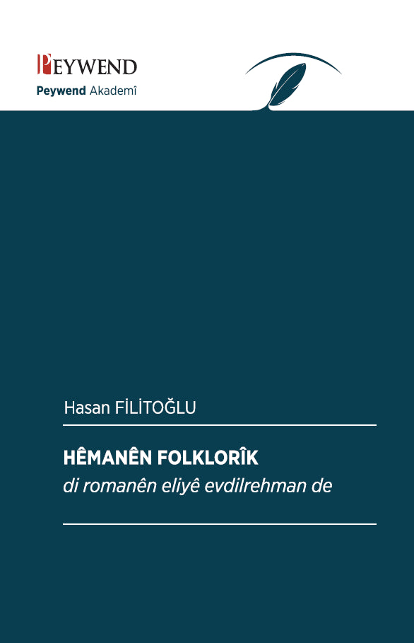 Hêmanên Folklorîk di Romanên Eliyê Evdilrehman de