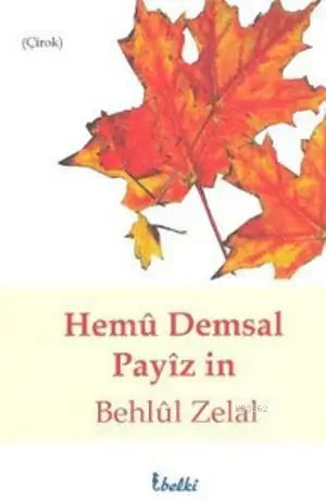 Hemû Demsal Payîz in