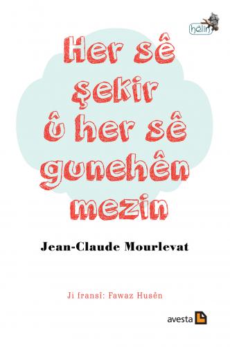 Her Sê Şekir û Her Sê Gunehên Mezin