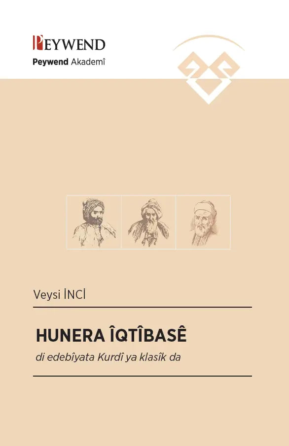 Hunera Îqtîbasê Di Edebîyata Kurdî Ya Klasîk Da