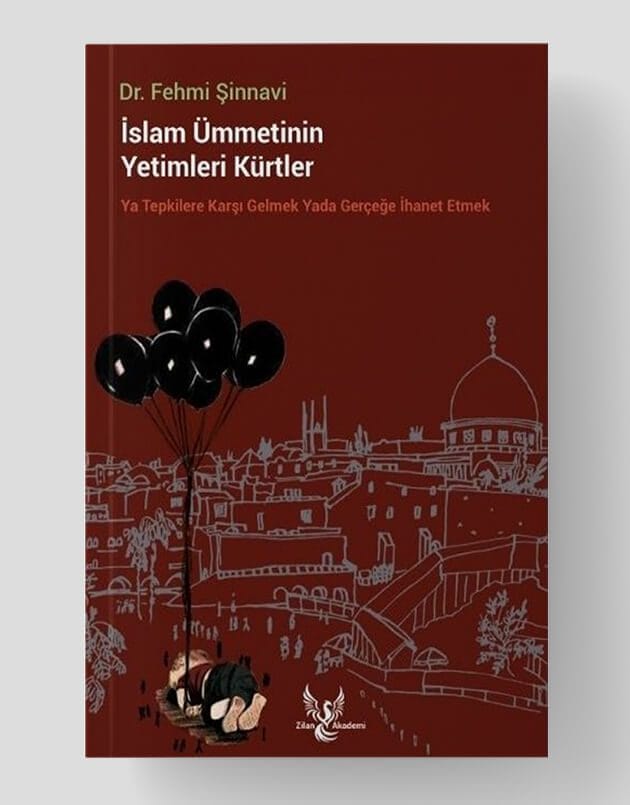 İslam Ümmetinin Yetimleri Kürtler
