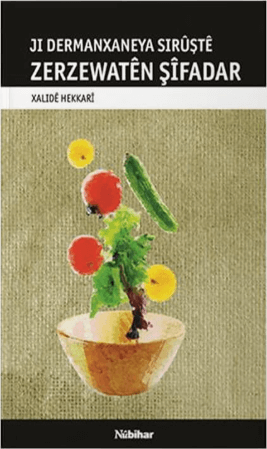 Ji Dermanxaneya Siruştê Zerzewatên Şîfadar