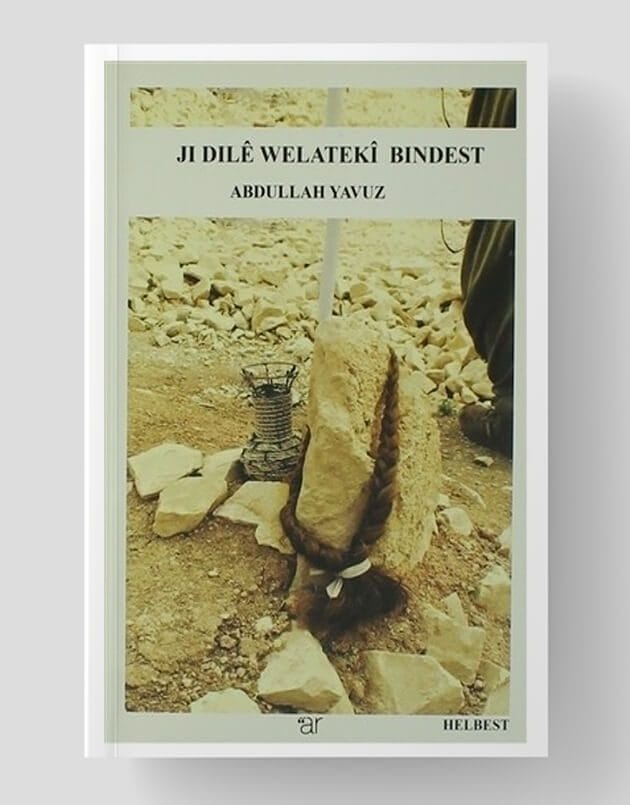 Ji Dilê Welatekî Bindest