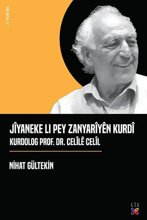 Jiyaneke Li Pey Zanyariyên Kurdî Kurdolog Prof. Dr. Celîlê Celîl