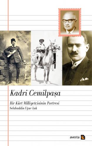 Kadri Cemilpaşa - Bir Kürt Milliyetçisinin Portresi