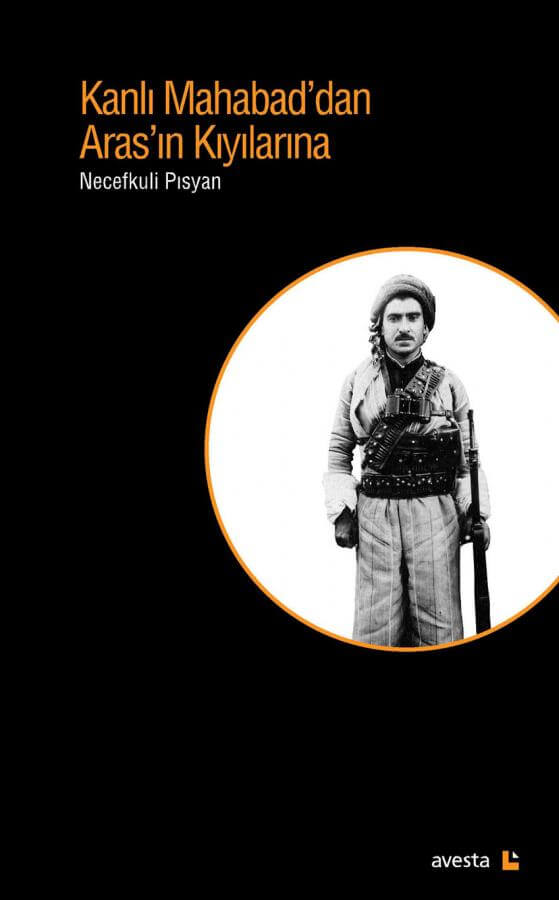 Kanlı Mahabad'dan Aras'ın Kıyılarına