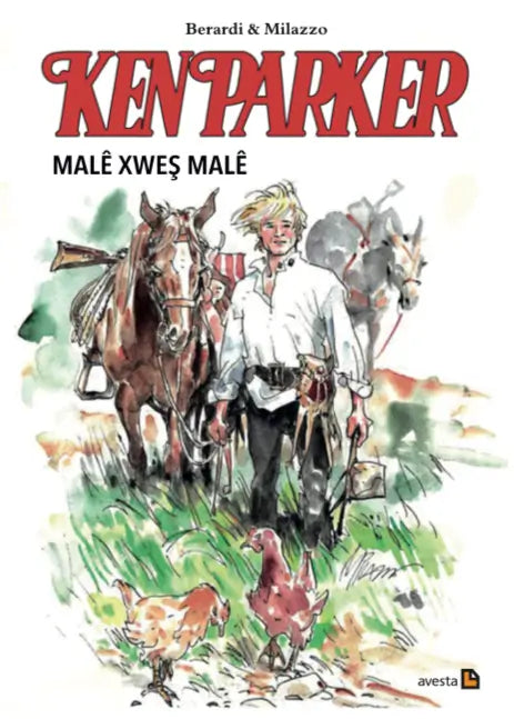 Ken Parker - Malê Xweş Malê