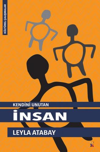 Kendini Unutan İnsan