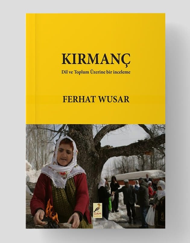 Dil ve Toplum Üzerine Bir İnceleme - Kirmanç